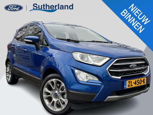 Ford ECOSPORT 1.0 EcoBoost Titanium 125pk | Trekhaak | Winter Pack | Navigatie | Camera | 17 inch | Dodehoeksensoren