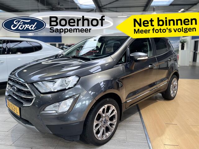 Ford ECOSPORT EcoBoost 125PK Titanium Trekhaak I Camera I Open dak I B&O I Dodehoek indicator