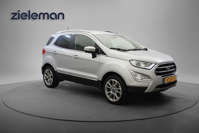 Ford ECOSPORT 1.0 EcoBoost Titanium - Carplay, Camera, Half Leer, Keyless, BenO, PDC