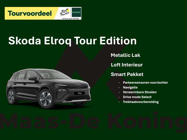 Skoda Elroq Tour Edition Elektromotor 210 kW / 286 PK SUV Elek | Metallic Lak | 19'' lichtmetalen Velgen | Trekhaak wegklapbaar | 3.000,- inruilvoordeel!!